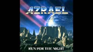 Azrael-run for the night