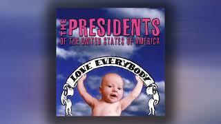 The Presidents of the United States of America - Munky River (Official Audio)