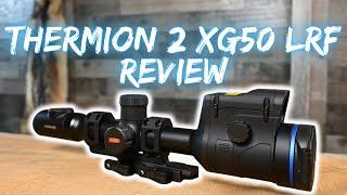 Pulsar Thermion 2 XG50 LRF Review | Best Thermal scope under $6000