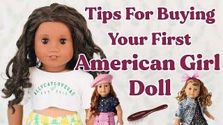 Tips For Buying Your First American Girl Doll- What Doll To Get And How To Care For Them