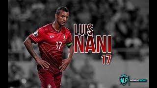 | Luis Nani | 17 | The Sprinter | ● Goals & Skills ● | [HD]