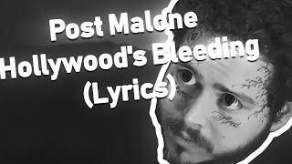 Hollywood's Bleeding Lyrics (Post Malone)