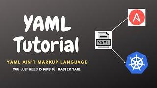 Yaml Tutorial : Learn Yaml in 20 Mins