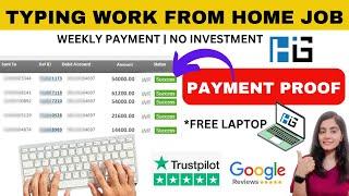 TYPING WORK FROM HOME JOBS 2025 | ONLINE TYPING JOB | DATA ENTRY JOB | WRITING JOBS ONLINE | HIG