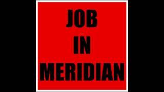 Job in Meridian #jobinmeridian