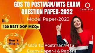 GDS TO POSTMAN/MTS EXAM QUESTION PAPER: 100 BEST MCQs QUESTION PAPER PRACTICE TEST- POSTAL EXAM 2022