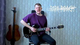 Papa Roach - Last Resort (Guitar cover)