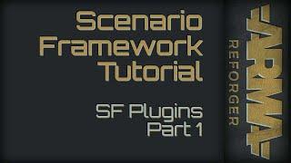 Scenario Framework | SF Plugins Part 1