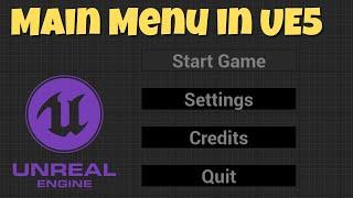 How To Create a Main Menu | UE5 Tutorial Series 008