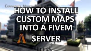 How to Install Custom Building & Map Mods into a FiveM Server! (FREE | 2023)