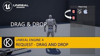 Unreal Engine 4 - Request - Drag and Drop