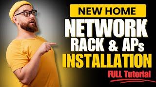 New Home Network Rack and APs Installation - Full Tutorial