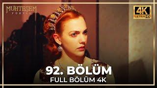 Muhteşem Yüzyıl 92. Bölüm (4K)