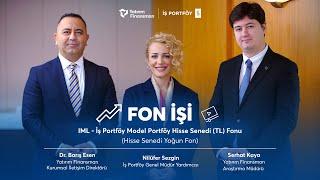 Fon İşi | IML - İş Portföy Model Portföy Hisse Senedi (TL) Fonu (Hisse Senedi Yoğun Fon)