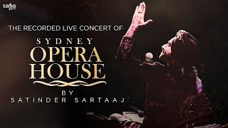 Satinder Sartaaj - Live at Sydney Opera House (Full Concert - Official)