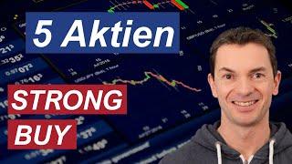 5 Aktien mit einem aktuellen STRONG BUY Rating von den Analysten-So würde ich 1.000 Euro investieren