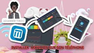 Installer  Mikhmon Sur son Téléphone