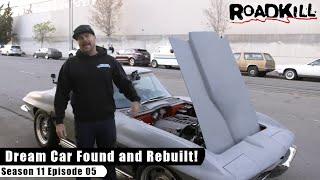 Dream Car Found and Rebuilt! - Roadkill S11E05 - Reality Car TV Show