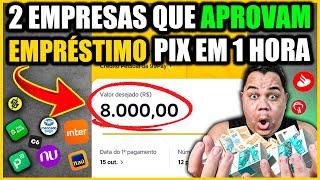 EMPRÉSTIMO PESSOAL: 2 EMPRESAS QUE APROVAM ATÉ NEGATIVADOS E SCORE ABAXO DE 300