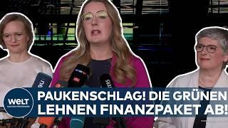 DEUTSCHLAND: Paukenschlag! Klatsche für Merz und Klingbeil! Die Grünen lehnen das Finanzpaket ab!