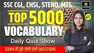 Vocabulary | TOP 5000 Vocabulary for All SSC Exams | SSC English Vocabulary | By Pratibha Ma'am