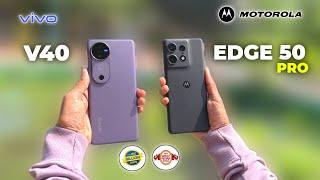 Camera Comparison VIVO V40 vs Motorola Edge 50 Pro - Who is Better in Camera?