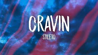 Stileto - Cravin (Lyrics) ft. Kendyle Paige