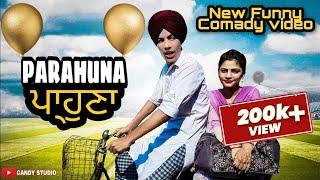 PARAHUNAA||new comedy video by ||candy studio||be like||