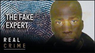 Pretending To Be A Forensic Scientist For More Than 20 Years | Conmen Case Files | Real Crime