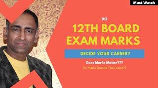 Do 12th Board Exam Decide Your Future?