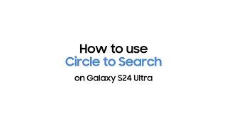 How to use Circle to Search on the Galaxy S24 Ultra | Samsung UK