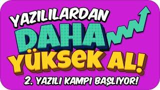 2.Yazılılarda Daha Yüksek Almak için İZLE!  2.Yazılı Kampı Başlıyor! ️