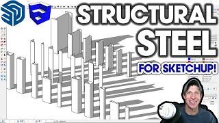 Massive FREE Structural Steel Library for SketchUp!