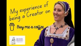 Being a creator on Buy Me A Coffee - My experience