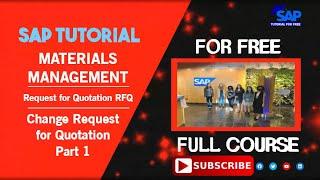 SAP Material Management | Request for Quotation RFQ | Change Request for Quotation | Part 1 | SAP MM