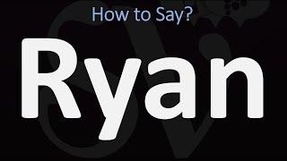 How to Pronounce Ryan? (CORRECTLY)