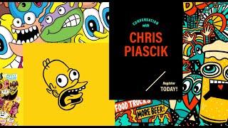 Conversations with Chris Piascik