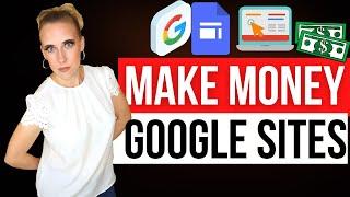 How to Make Money with Google Sites (Anyone can do this)