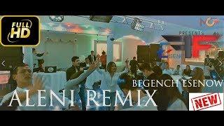 BEGENCH ESENOW - ALENİ 2018 HD