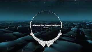 Loaded Lux - Til This Day (Chopped And Screwed by Ebonic Hobbit)