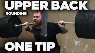 One Technique Fix For Upper Back Rounding in The Back Squat