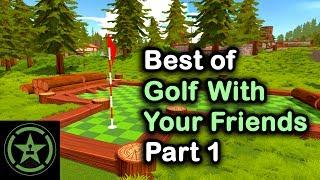 The Very Best of Golf With Your Friends | Part 1 | Achievement Hunter