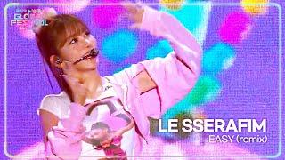 EASY (remix) - LE SSERAFIM 르세라핌 [2024 MUSIC BANK GFJ]  KBS WORLD TV 241219