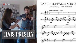 Can't Help Falling In Love - Elvis Presley | Violin Duet • Sheet Music • Noten für Violin-Duo