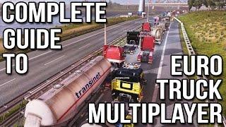 Complete Guide to Euro Truck Multiplayer (ETS2 MP)