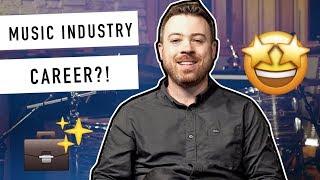 How to Have A Career in the Music Industry