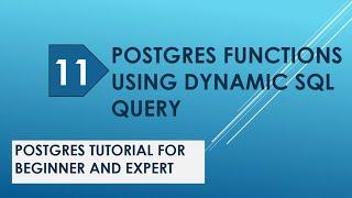 postgres functions query | dynamic sql query | postgres return query execute | postgresql tutorial