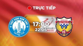  Trực tiếp I Thép Xanh Nam Định - Hồng Lĩnh Hà Tĩnh | Vòng 26 | V.League 1