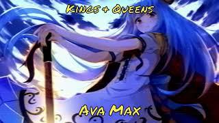 Nightcore - Kings & Queens (Ava Max) [speed up]