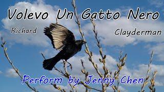 Volevo Un Gatto Nero / Richard Clayderman Tutorial, 教學版,大琴螢幕 /李查克萊德曼 Performed by Jenny Chen